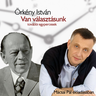 Örkény István: Van választásunk - további egypercesek