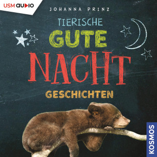 Johanna Prinz: Tierische Gute-Nacht-Geschichten (Ungekürzt)