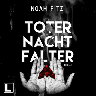 Noah Fitz: Toter Nachtfalter (ungekürzt)