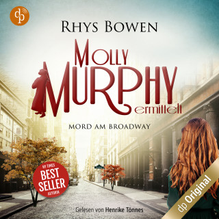 Rhys Bowen: Mord am Broadway - Molly Murphy ermittelt-Reihe, Band 9 (Ungekürzt)