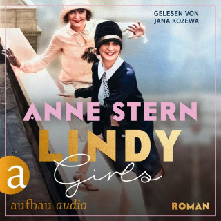 Anne Stern: Lindy Girls (Ungekürzt)