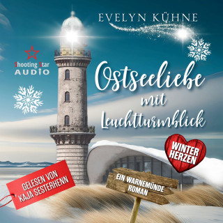 Evelyn Kühne: Ostseeliebe mit Leuchtturmblick: Winterherzen - Ostseeliebe mit Leuchtturmblick, Band 1 (ungekürzt)