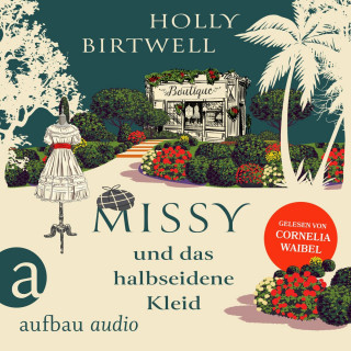 Holly Birtwell: Missy und das halbseidene Kleid - Mit Schirm, Charme und Mord, Band 1 (Ungekürzt)