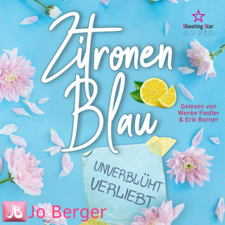 Jo Berger: Zitronenblau - Unverblümt verliebt (ungekürzt)