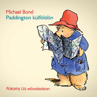 Michael Bond: Paddington külföldön (teljes)