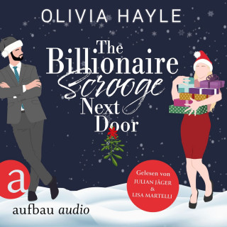 Olivia Hayle: The Billionaire Scrooge Next Door (Ungekürzt)