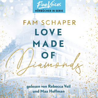 Fam Schaper: Love Made of Diamonds - Made of, Band 2 (ungekürzt)