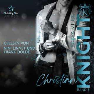 Freya Miles: Christian Knight - The Cunningham Knights, Band 3 (ungekürzt)