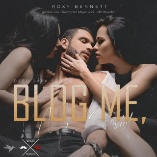 Roxy Bennett: Blog me, Mr. Javid (ungekürzt)