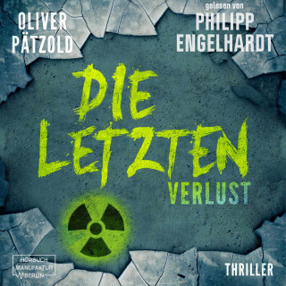 Oliver Pätzold: Verlust - Die Letzten, Band 2 (ungekürzt)