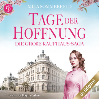 Mila Sommerfeld: Tage der Hoffnung - Die große Kaufhaus-Saga, Band 2 (Ungekürzt)