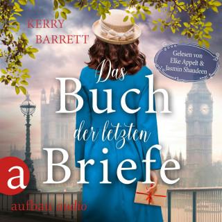 Kerry Barrett: Das Buch der letzten Briefe (Ungekürzt)