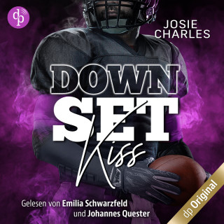 Josie Charles: Down Set Kiss - Miami-Football-Love-Dilogie, Band 2 (Ungekürzt)