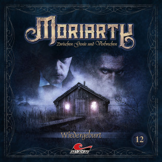 Marc Freund: Moriarty, Folge 12: Wiedergeburt