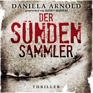 Daniela Arnold: Der Sündensammler (ungekürzt)