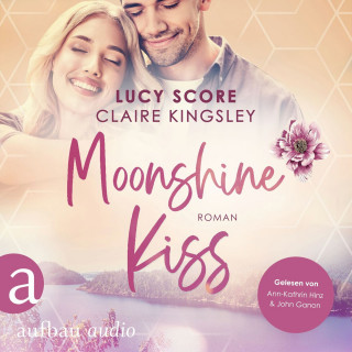 Lucy Score, Claire Kingsley: Moonshine Kiss - Bootleg Springs, Band 3 (Ungekürzt)