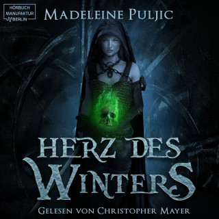 Madeleine Puljic: Herz des Winters - Herz des Winters, Band 1 (ungekürzt)
