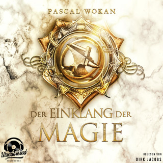 Pascal Wokan: Der Einklang der Magie - Klänge-Saga, Band 3 (Ungekürzt)