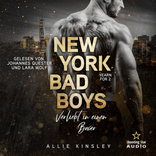 Allie Kinsley: New York Bad Boys - Slade: Verliebt in einen Boxer - Yearn for, Band 2 (ungekürzt)