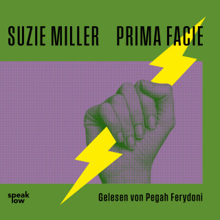 Suzie Miller: Prima Facie (Ungekürzt)
