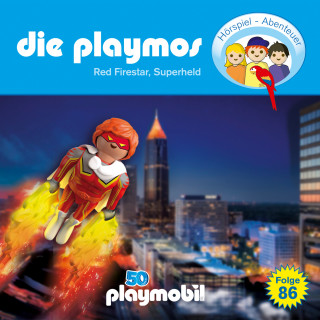 Simon X. Rost, Florian Fickel: Die Playmos - Das Original Playmobil Hörspiel, Folge 86: Red Firestar, Superheld
