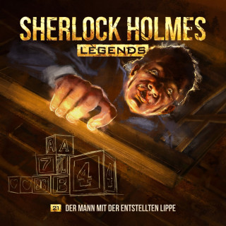Eric Zerm: Sherlock Holmes Legends, Folge 21: Der Mann mit der entstellten Lippe
