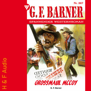 G. F. Barner: Großmaul McCoy - G. F. Barner, Band 267 (ungekürzt)