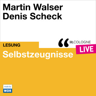 Martin Walser: Selbstzeugnisse - lit.COLOGNE live (ungekürzt)