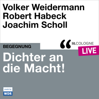 Volker Weidermann, Robert Habeck: Dichter an die Macht! - lit.COLOGNE live (ungekürzt)