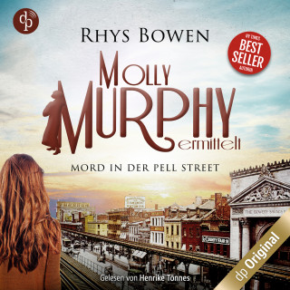 Rhys Bowen: Mord in der Pell Street - Molly Murphy ermittelt-Reihe, Band 10 (Ungekürzt)