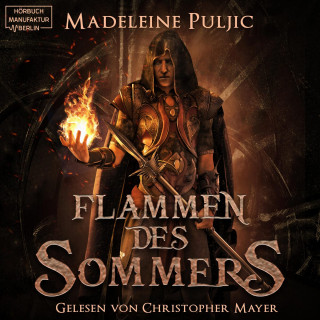 Madeleine Puljic: Flammen des Sommers - Herz des Winters, Band 2 (ungekürzt)