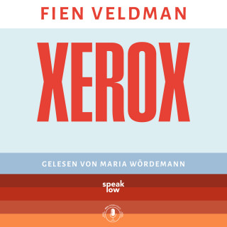 Fien Veldman: Xerox (Ungekürzt)