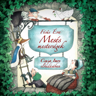 Fésűs Éva: Mesés mesterségek (Unabridged)