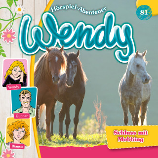 Dirk Petrick: Wendy, Folge 81: Schluss mit Mobbing