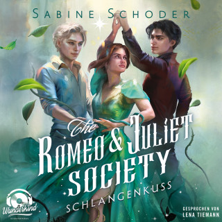 Sabine Schoder: Schlangenkuss - The Romeo & Juliet Society, Band 2 (Ungekürzt)