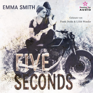 Emma Smith: Five Seconds - MC-Chicago, Band 1 (ungekürzt)