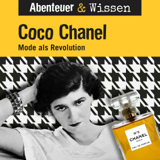 Berit Hempel: Abenteuer & Wissen, Coco Chanel - Mode als Revolution