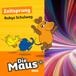 Die Maus: Die Maus, Zeitsprung, Folge 16: Rubys Schulweg