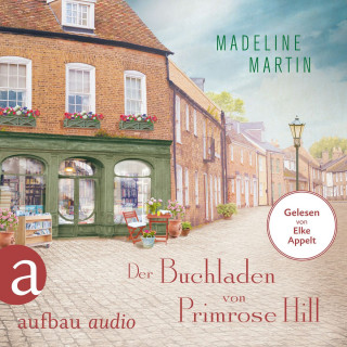Madeline Martin: Der Buchladen von Primrose Hill (Gekürzt)