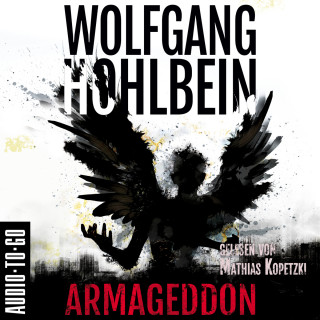 Wolfgang Hohlbein: Armageddon - Armageddon, Band 1 (ungekürzt)