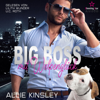 Allie Kinsley: Big Boss mit Welpenglück - Shelter Love, Band 1 (ungekürzt)