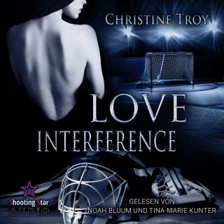 Christine Troy: Love Interference - Portland Devils, Band 1 (ungekürzt)