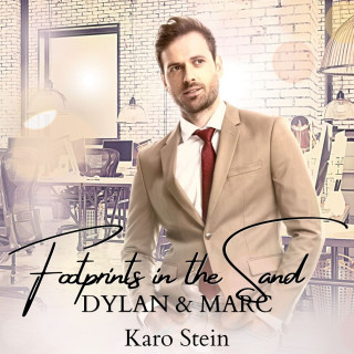 Karo Stein: Dylan & Marc - Footprints in the Sand, Band 1 (ungekürzt)