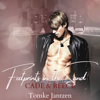 Tomke Jantzen: Cade & Reece - Footprints in the Sand, Band 2 (ungekürzt)