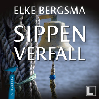 Elke Bergsma: Sippenverfall - Büttner und Hasenkrug ermitteln, Band 18 (ungekürzt)