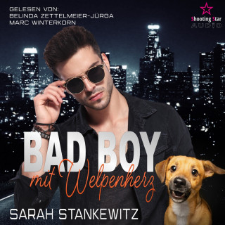 Sarah Stankewitz: Bad Boy mit Welpenherz - Shelter Love, Band 2 (ungekürzt)