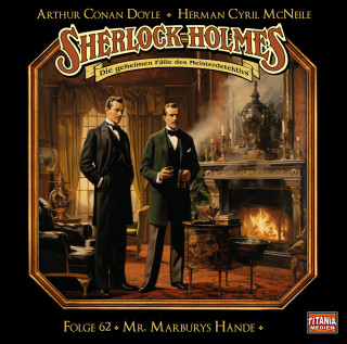 Arthur Conan Doyle, Herman Cyril McNeile: Sherlock Holmes - Die geheimen Fälle des Meisterdetektivs, Folge 62: Mr. Marburys Hände