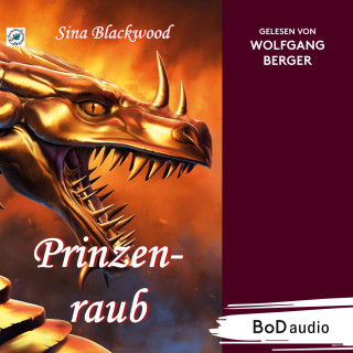 Sina Blackwood: Prinzenraub (Ungekürzt)
