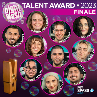 Ben Schafmeister, Simon Stäblein, Ali Hundertsechs, Dennis Ha, Hanna Eschenhagen, Joey Malik, Tahsin Mirza, Melina Göb, Anissa Loucif, Viki Kubitza, Giada, Reda: NightWash Live, Talent Award Finale 2023