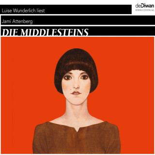 Jami Attenberg: Die Middlesteins (ungekürzt)